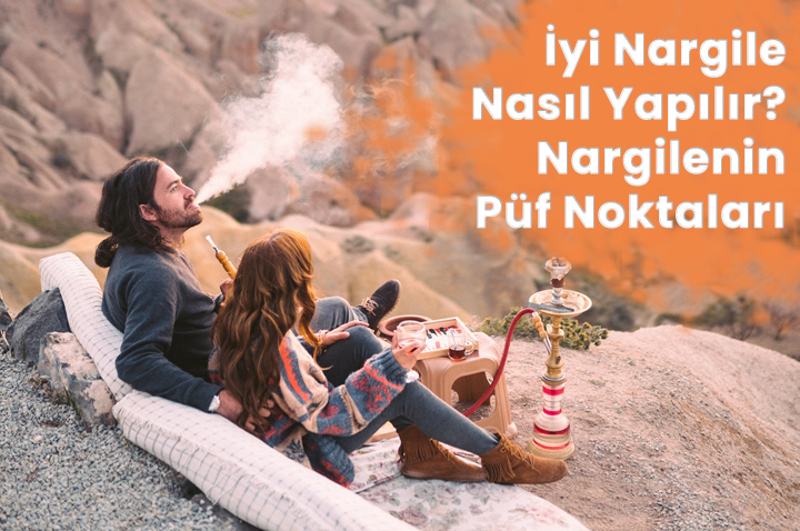 nargilenin-püf-noktaları